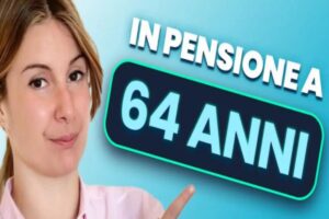 Donna mostra scritta Pensione anticipata 64 anni